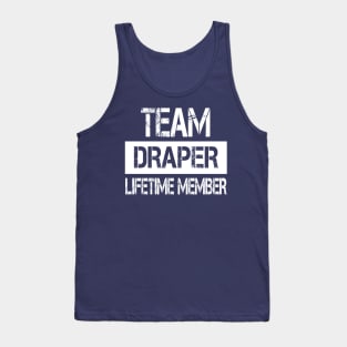 Draper Name - Team Draper Lifetime Member Tank Top